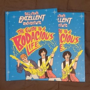 3/$35- Bill & Ted's Guide to a Bodacious Life ×2